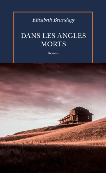 "Dans les angles morts", Elizabeth Brundage