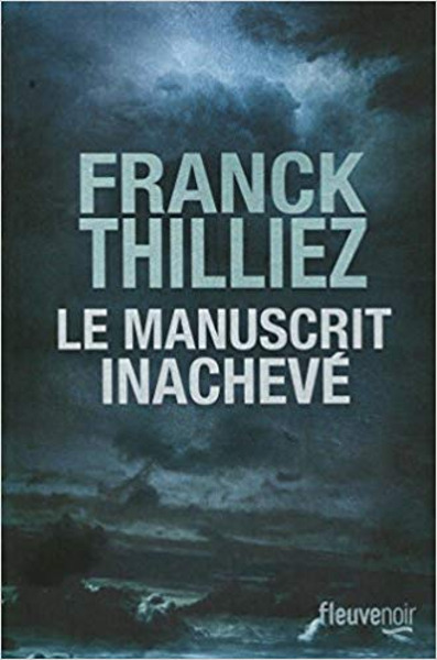 Chronique de lecture, le manuscrit inachevé, Franck Thilliez