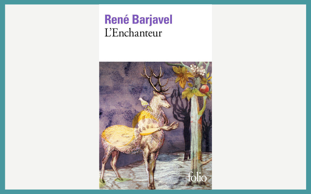 L’Enchanteur, René Barjavel