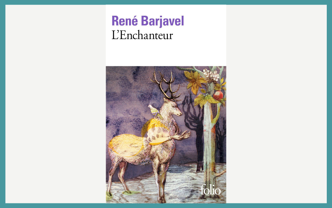 L'enchanteur de René Barjavel
