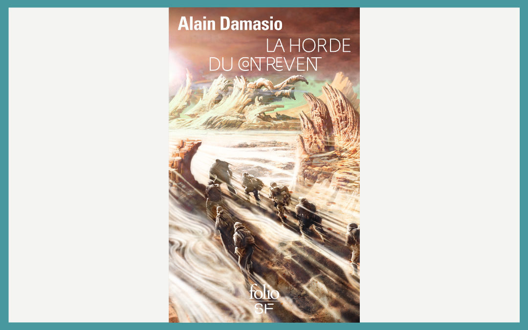 Alain Damasio, La Horde du Contrevent